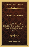 Letters To A Friend