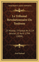 Le Tribunal Revolutionnaire De Toulouse
