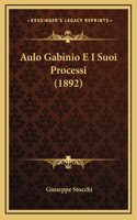 Aulo Gabinio E I Suoi Processi (1892)