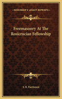 Freemasonry At The Rosicrucian Fellowship