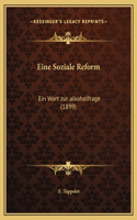 Eine Soziale Reform