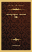 Developing Into Manhood (1911)