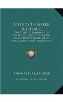 A Study in Greek Rhetoric