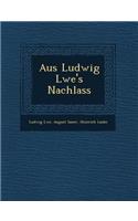 Aus Ludwig L�we's Nachlass
