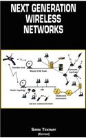 Next Generation Wireless Networks