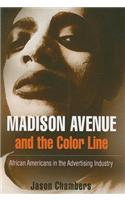 Madison Avenue and the Color Line