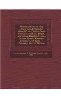 Memorandum on Clay Discs Called Spindle Whorls and Votive Seals Found at Sankisa, Behar, and Other Buddhist Ruins in the North Western Provinces of India: (English)