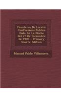 Fronteras de Loreto: Conferencia Publica Dada En La Noche del 27 de Diciembre de 1902: Conferencia Publica Dada En La Noche del 27 de Diciembre de 1902