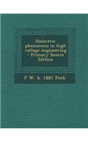 Dielectric Phenomena in High Voltage Engineering
