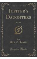 Jupiter's Daughters