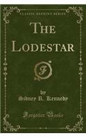 The Lodestar (Classic Reprint)
