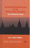 Religious Reconstruction in the South Asian Diasporas: From One Generation to Another