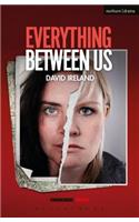 Everything Between Us