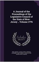 A Journal of the Proceedings of the Legislative Council of the State of New-Jersey .. Volume 1776