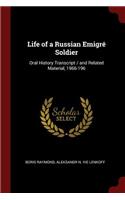 Life of a Russian Emigré Soldier