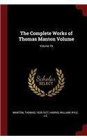 The Complete Works of Thomas Manton Volume; Volume 19