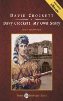 Davy Crockett: My Own Story