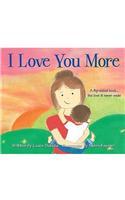 I Love You More