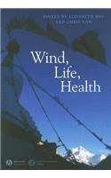 Wind, Life, Health
