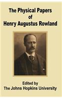Physical Papers of Henry Augustus Rowland