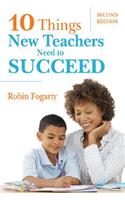 Ten Things New Teachers Need to Succeed