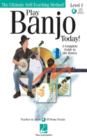 Play Banjo Today! Level One a Complete Guide to the Basics Book/Online Audio