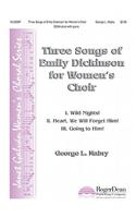 Three Songs Of Emily Dickinson For Women's Choir