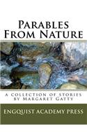 Parables From Nature: A Collection Of Stories By Margaret Gatty(English)