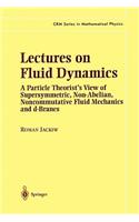 Lectures on Fluid Dynamics