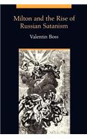 Milton and the Rise of Russian Satanism