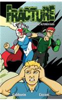 Fracture Volume 1