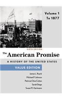 The American Promise, Value Edition, Volume 1