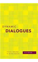 Dynamic Dialogues: Dramatic Role-Plays for the ESL Classroom