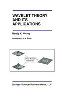 Wavelet Theory and Its Applications
