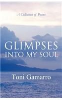Glimpses Into My Soul: (English)