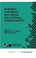 Building University Electronic Educational Environments