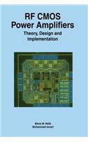 RF CMOS Power Amplifiers: Theory, Design and Implementation