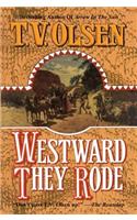 Westward They Rode