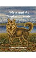 Wolves and the Trophic Cascade