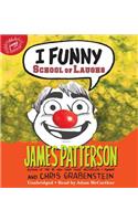 I Funny: School of Laughs: (5 I Funny Series Lib/E)