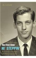 The Step Series: The First Step: Hi' Steppin' - The Isometrics of Isolation and Power of Depression