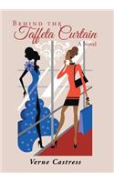 Behind the Taffeta Curtain