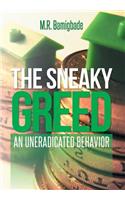 Sneaky Greed