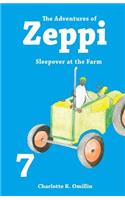 The Adventures of Zeppi: Sleepover at the Farm
