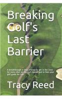 Breaking Golf's Last Barrier