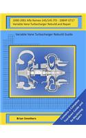 2000-2001 Alfa Romeo 145/145 JTD - 108HP GT17 Variable Vane Turbocharger Rebuild and Repair Guide: Variable Vane Turbocharger Rebuild Guide