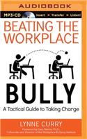 Beating the Workplace Bully