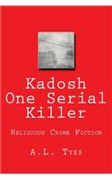 Kadosh One Serial Killer