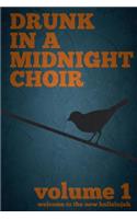 Drunk in a Midnight Choir