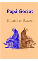 Papá Goriot: (Spanish)